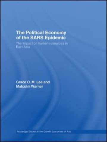 Political Economy of the SARS Epidemic