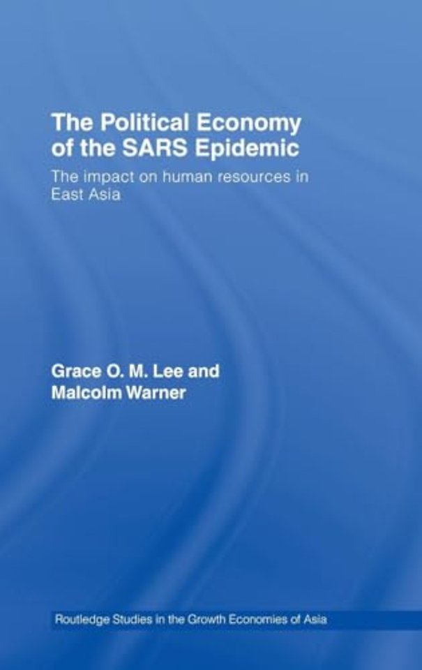 Political Economy of the SARS Epidemic