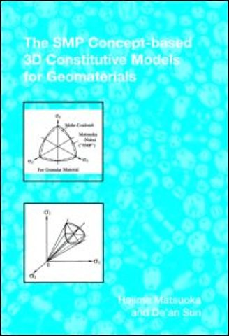 SMP Concept-Based 3D Constitutive Models for Geomaterials