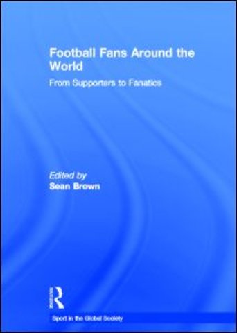 Football Fans Around the World
