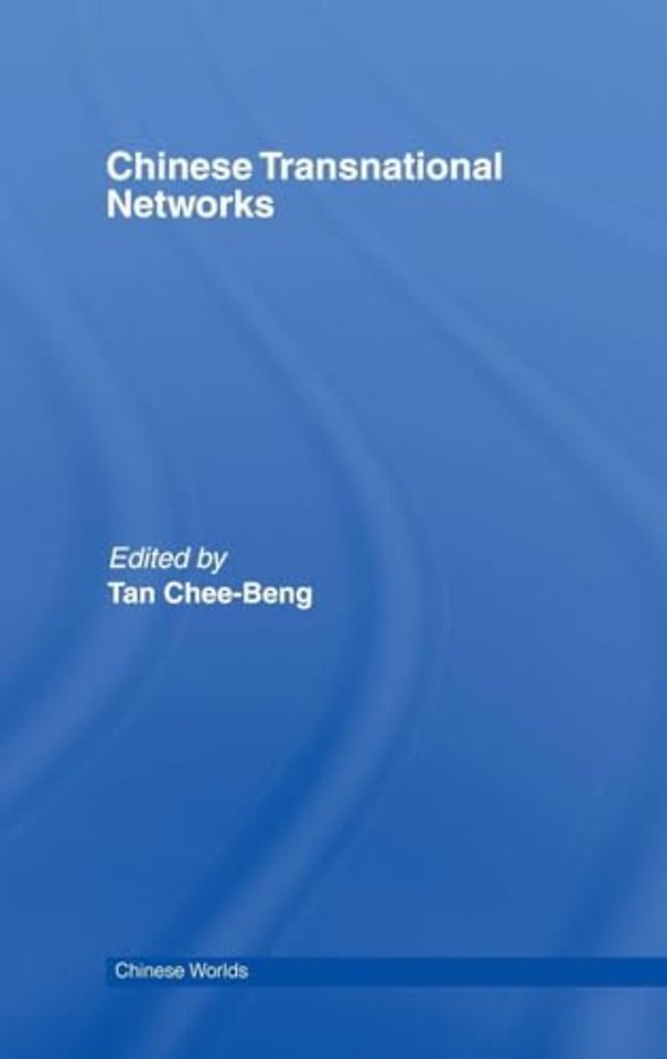 Chinese Transnational Networks