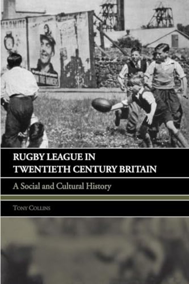 Rugby League in Twentieth Century Britain
