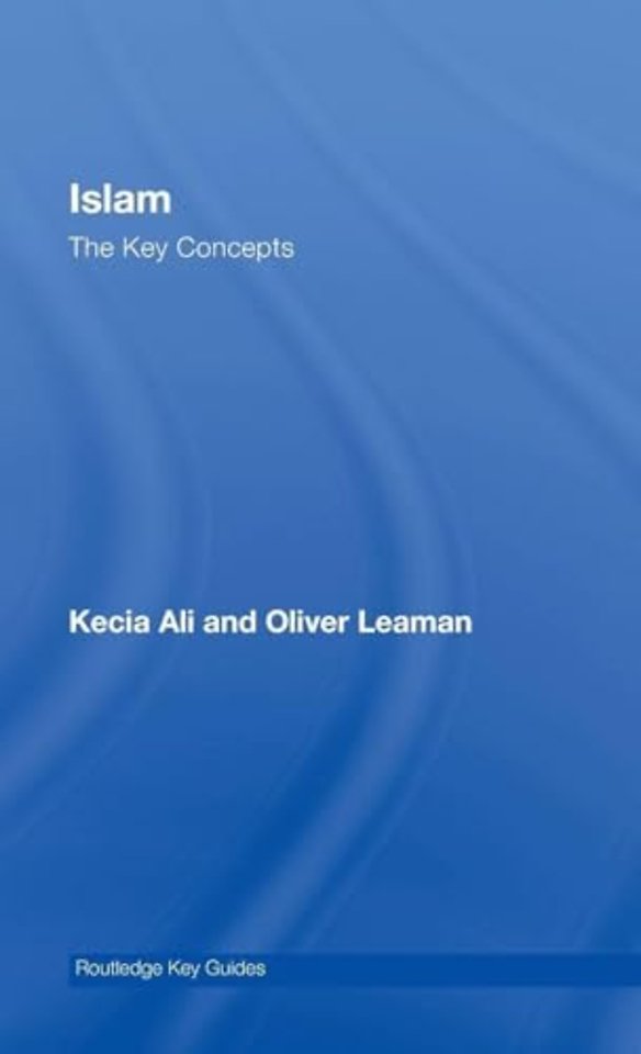 Islam: The Key Concepts