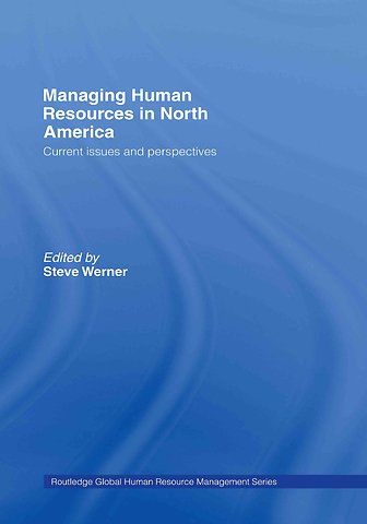 Managing Human Resources in North America