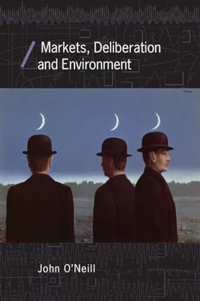 Markets, Deliberation and Environment