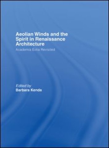 Aeolian Winds and the Spirit in Renaissance Architecture