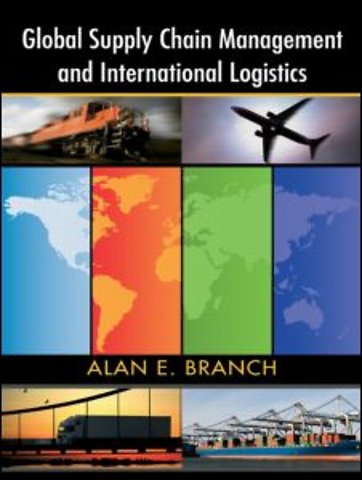 Global Supply Chain Management and International Logistics