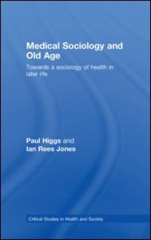 Medical Sociology and Old Age