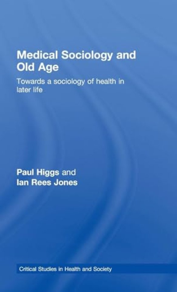 Medical Sociology and Old Age