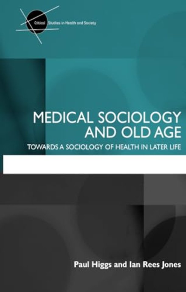 Medical Sociology and Old Age