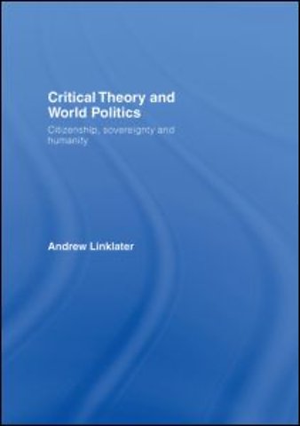 Critical Theory and World Politics