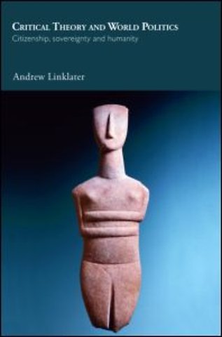 Critical Theory and World Politics