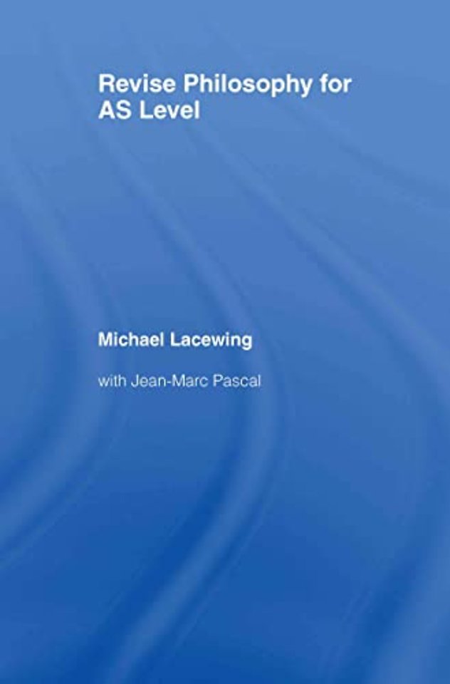 Revise Philosophy for AS Level