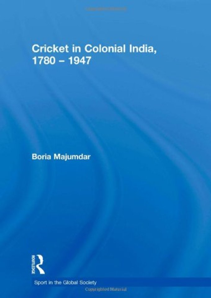 Cricket in Colonial India 1780 – 1947