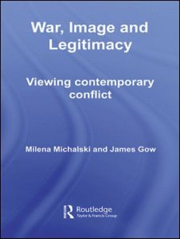 War, Image and Legitimacy