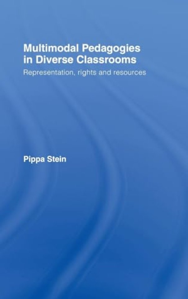 Multimodal Pedagogies in Diverse Classrooms