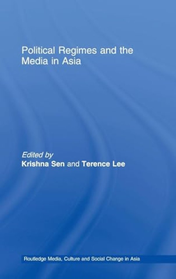 Political Regimes and the Media in Asia