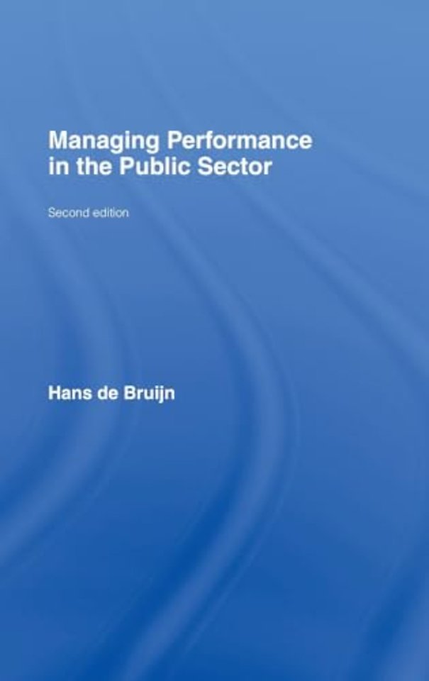 Managing Performance in the Public Sector
