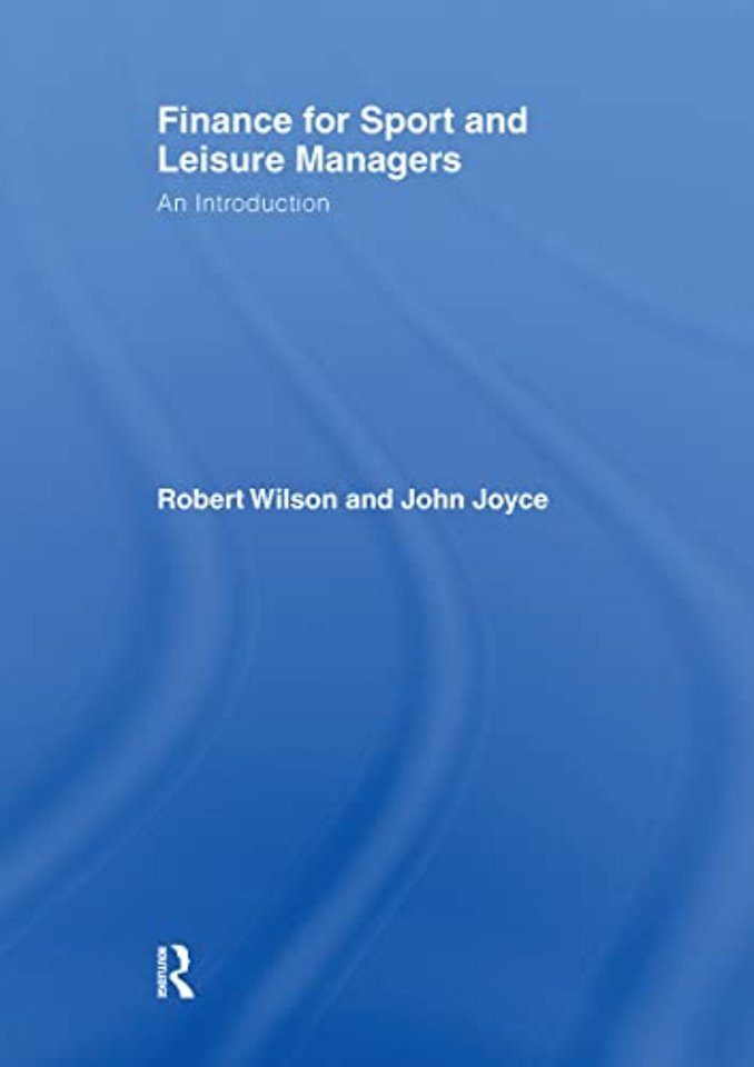 Finance for Sport and Leisure Managers