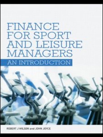 Finance for Sport and Leisure Managers