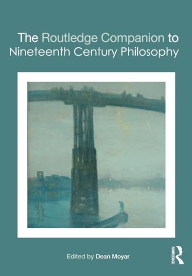 Routledge Companion to Nineteenth Century Philosophy