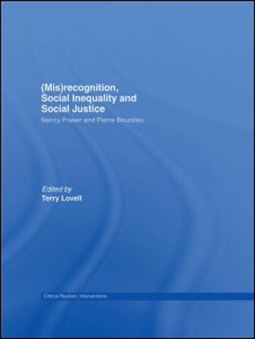 (Mis)recognition, Social Inequality and Social Justice