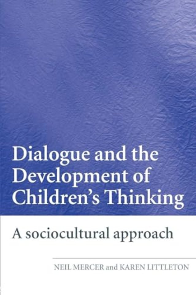 Dialogue and the Development of Children's Thinking