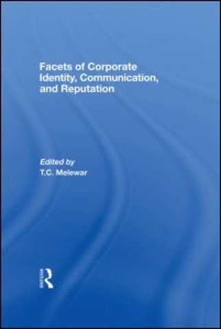Facets of Corporate Identity, Communication and Reputation