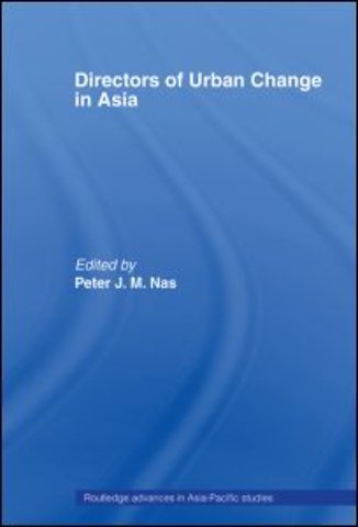 Directors of Urban Change in Asia