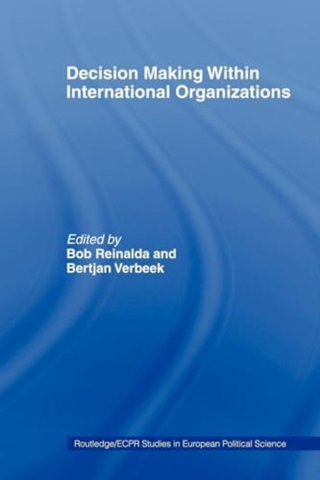 Decision Making Within International Organisations