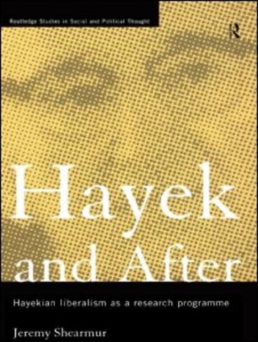 Hayek and After