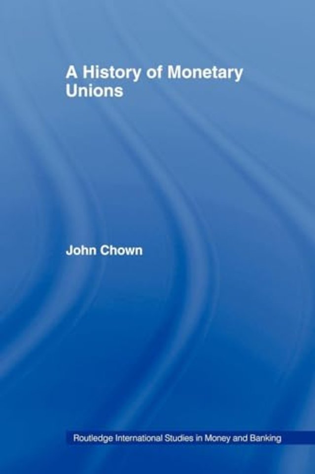 History of Monetary Unions