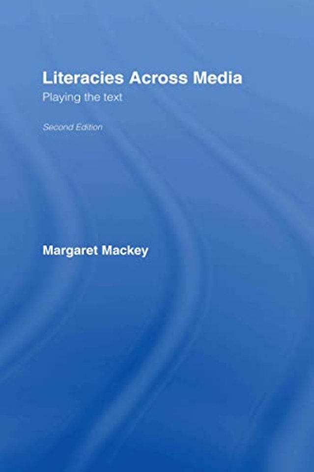 Literacies Across Media