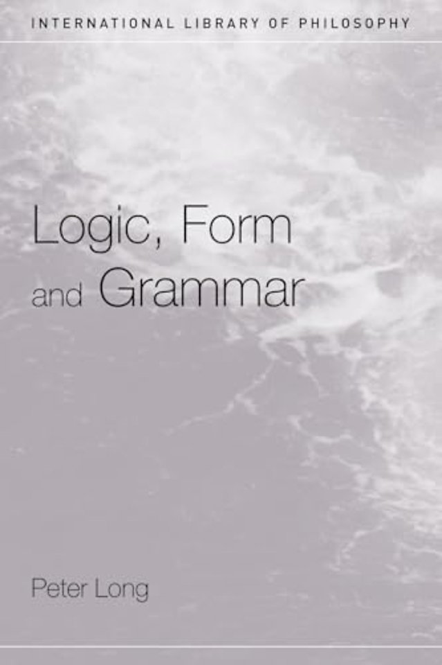 Logic, Form and Grammar