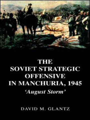 Soviet Strategic Offensive in Manchuria, 1945