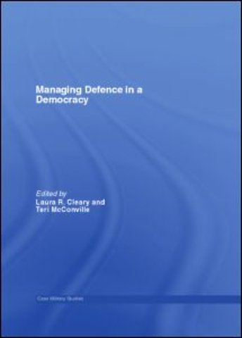 Managing Defence in a Democracy