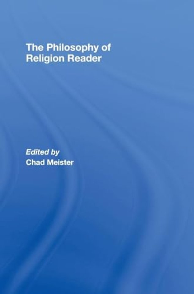 Philosophy of Religion Reader