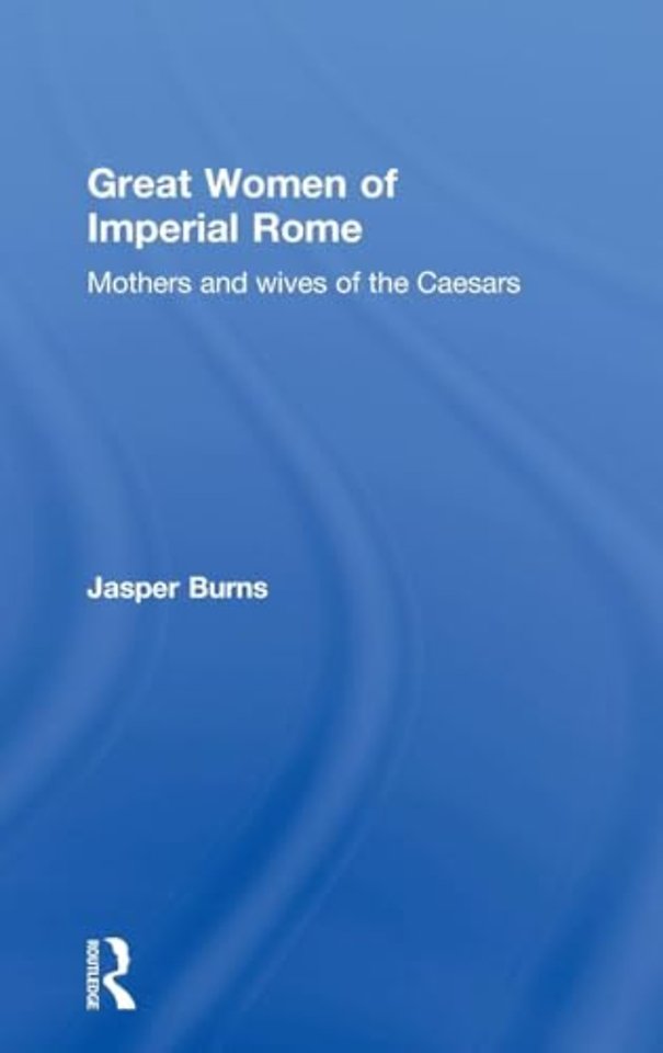 Great Women of Imperial Rome