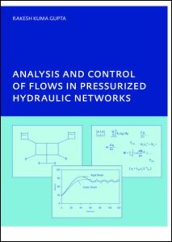 Analysis and Control of Flows in Pressurized Hydraulic Networks