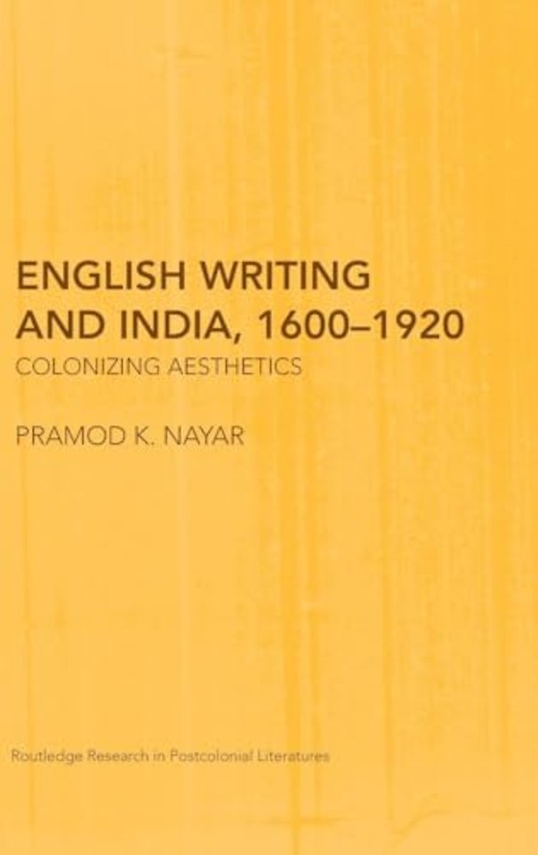 English Writing and India, 1600-1920