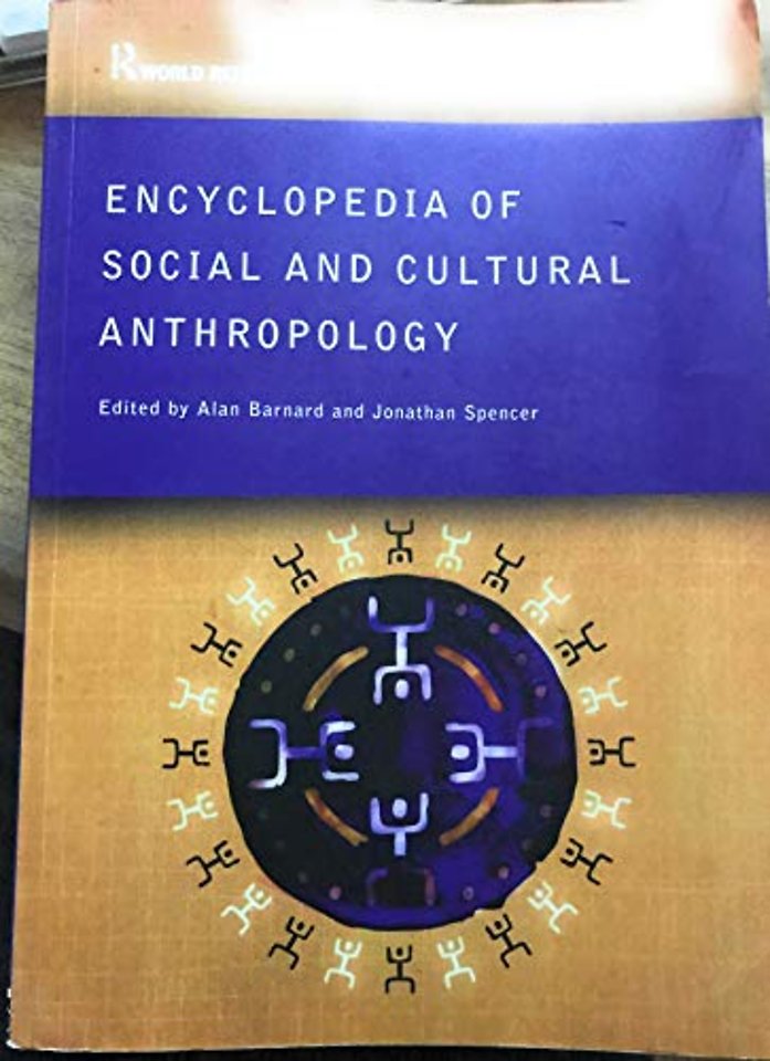 Routledge Encyclopedia of Social and Cultural Anthropology