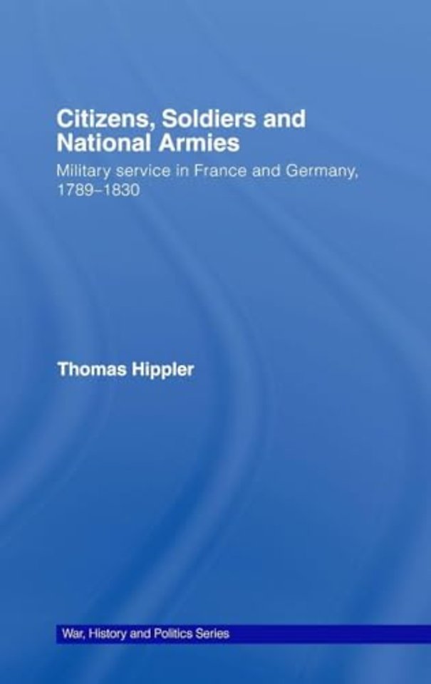 Citizens, Soldiers and National Armies