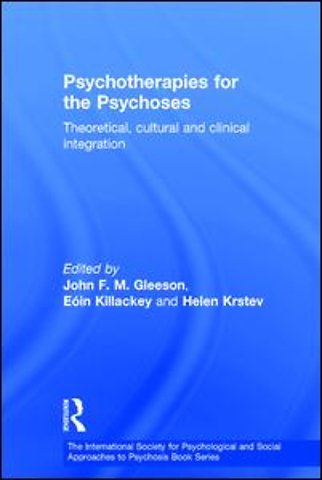 International Society for Psychological and Social Approaches to Psychosis Book Series