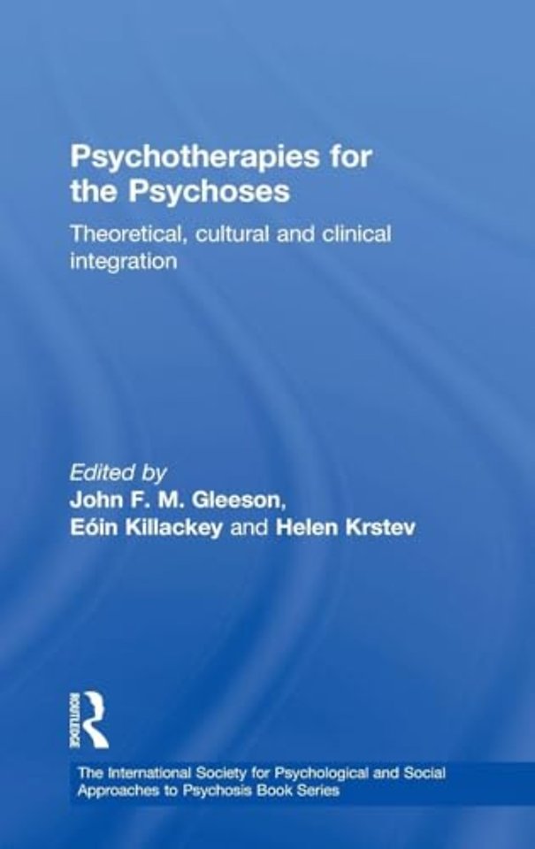 International Society for Psychological and Social Approaches to Psychosis Book Series