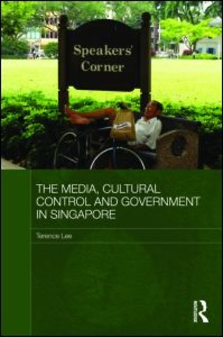 Media, Cultural Control and Government in Singapore
