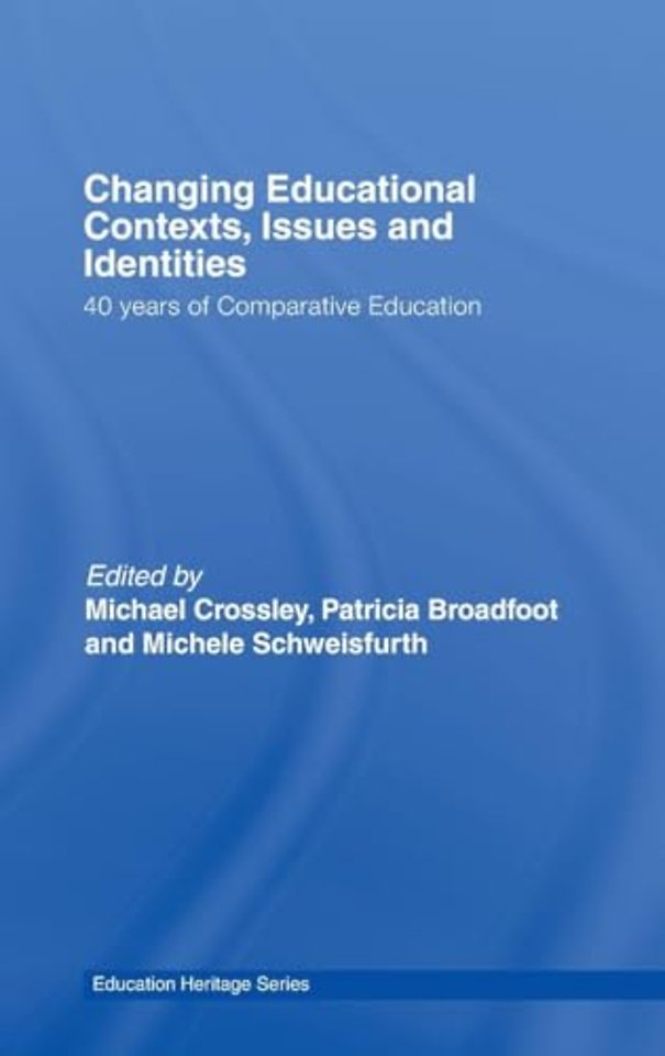 Changing Educational Contexts, Issues and Identities