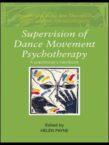 Supervision of Dance Movement Psychotherapy