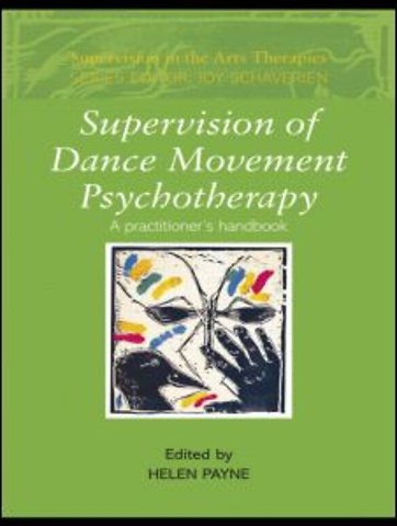 Supervision of Dance Movement Psychotherapy