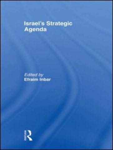 Israel's Strategic Agenda
