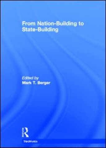 From Nation-Building to State-Building